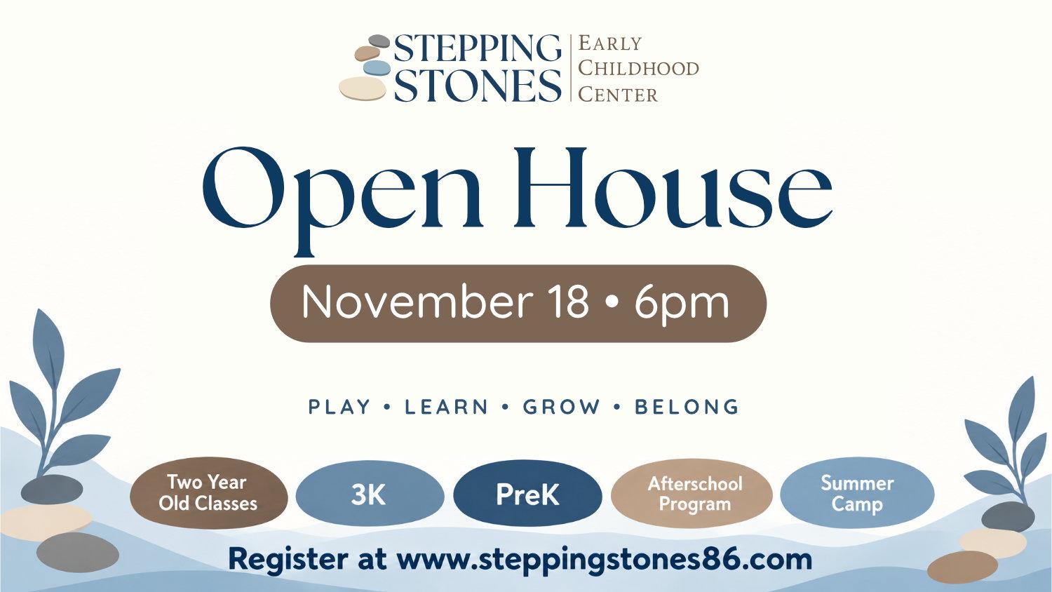 Stepping Stones Open House — November 18 at 6pm